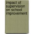 Impact of Supervision on School Improvement