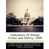 Indicators of School Crime and Safety: 2009 door Rachel Dinkes