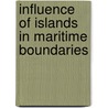 Influence Of Islands In Maritime Boundaries door Guillermo Bouroncle