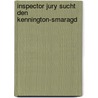 Inspector Jury sucht den Kennington-Smaragd door Martha Grimes