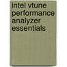 Intel Vtune Performance Analyzer Essentials door Joke Reinders