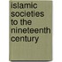 Islamic Societies to the Nineteenth Century