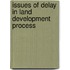 Issues of Delay in Land Development Process