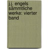 J.J. Engels Sämmtliche Werke: vierter Band door Johann Jacob Engel