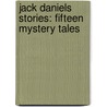 Jack Daniels Stories: Fifteen Mystery Tales door J.A. Konrath
