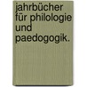 Jahrbücher für Philologie und Paedogogik. door Johann Christian Jahn