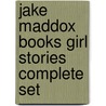 Jake Maddox Books Girl Stories Complete Set by Jake Maddox