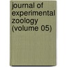 Journal of Experimental Zoology (Volume 05) door William Keith Brooks