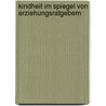 Kindheit im Spiegel von Erziehungsratgebern by Svenja Börnert