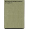 Koalitionspräsidentialismus I in Brasilien by Ana Julia Kuschmierz