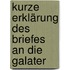 Kurze Erklärung Des Briefes An Die Galater