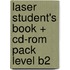 Laser Student's Book + Cd-rom Pack Level B2