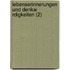 Lebenserinnerungen Und Denkw Rdigkeiten (2)