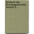 Lehrbuch Der Kirchengeschichte, Volume 2...