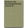 Lehrbuch Der Kirchengeschichte, Volume 4... by Johann Karl Ludwig Gieseler