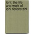 Leni: The Life And Work Of Leni Riefenstahl