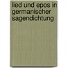 Lied und Epos in germanischer Sagendichtung door Heusler Andreas