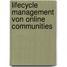 Lifecycle Management Von Online Communities door Martin Menzel