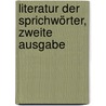 Literatur der Sprichwörter, zweite Ausgabe door Christian Conrad Nopitsch