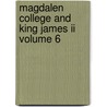 Magdalen College And King James Ii Volume 6 door Oxford Historical Society