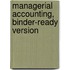 Managerial Accounting, Binder-Ready Version