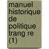 Manuel Historique de Politique Trang Re (1)