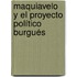 Maquiavelo y el proyecto político burgués