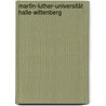Martin-Luther-Universität Halle-Wittenberg by Jesse Russell