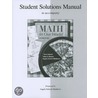 Math In Our World: Student Solutions Manual by David Sobecki