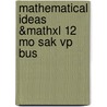 Mathematical Ideas &mathxl 12 Mo Sak Vp Bus door Miller