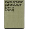 Mathematische Abhandlungen (German Edition) by Schlömilch Oskar