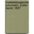 Meklenburgische Urkunden, Erster Band, 1837