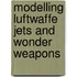 Modelling Luftwaffe Jets and Wonder Weapons