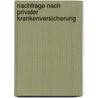 Nachfrage nach privater Krankenversicherung door Nicole Menger