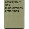 Natursystem des Mineralreichs, Erster Theil door Carl von Linné