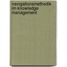 Navigationsmethodik im Knowledge Management by Murat Yanik