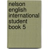 Nelson English International Student Book 5 door Wendy Wren