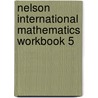 Nelson International Mathematics Workbook 5 door Karen Morris