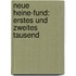 Neue Heine-fund: Erstes und zweites Tausend