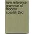 New Reference Grammar of Modern Spanish 2ed