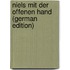 Niels Mit Der Offenen Hand (German Edition)