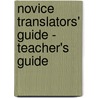 Novice Translators' Guide - Teacher's Guide door Antar Abdellah
