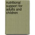 Nutritional Support For Adults And Children