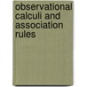 Observational Calculi and Association Rules by Jan Rauch