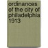Ordinances of the City of Philadelphia 1913