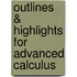 Outlines & Highlights For Advanced Calculus