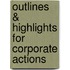 Outlines & Highlights For Corporate Actions