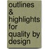 Outlines & Highlights For Quality By Design