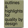 Outlines & Highlights For Quality By Design door Cram101 Textbook Reviews