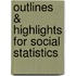 Outlines & Highlights For Social Statistics